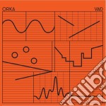 (LP Vinile) Orka - Vao
