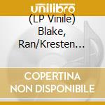 (LP Vinile) Blake, Ran/Kresten Osgood - Dorothy Wallace Suite (2 Lp) vinile