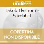 Jakob Elvstrom - Saxclub 1 cd