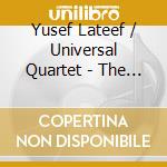 Yusef Lateef / Universal Quartet - The Universal Quartet cd