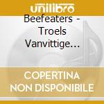 Beefeaters - Troels Vanvittige Parkering cd