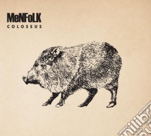 Menfolk - Colossus cd musicale di Menfolk