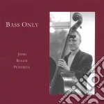 Jimmi Roger Pedersen - Bass Only cd