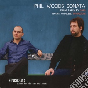 Finisduo - Phil Woods Sonata cd musicale di Finisduo