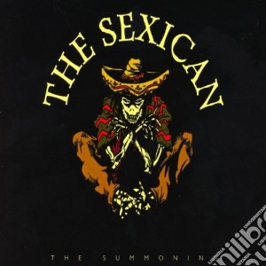 Sexican (The) - The Summoning cd musicale di Sexican (The)
