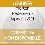 Morten Pedersen - Japgaf [2Cd] cd