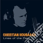 Christian Hougaard - Lines Of The Past cd