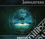 Jamhunters - Driftin