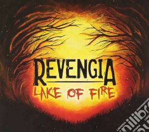 Revengia - Lake Of Fire cd musicale di Revengia