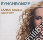 Elgeti, Sarah Quintet - Synchronize cd