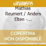 Mathias Reumert / Anders Elten - Argumenta cd musicale
