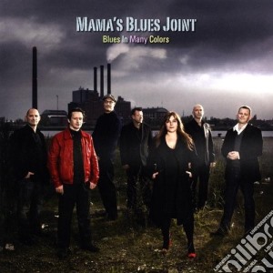 Mama'S Blues Joint - Blues In Many Colors cd musicale di Mama'S Blues Joint