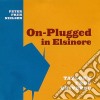 Peter Friis Nielsen & Taylor'S Free Universe - On-Plugged In Elsinore cd