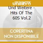 Und Weitere - Hits Of The 60S Vol.2