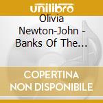 Olivia Newton-John - Banks Of The Ohio cd musicale di Olivia Newton