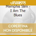Memphis Slim - I Am The Blues cd