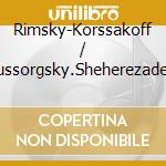 Rimsky-Korssakoff / Mussorgsky.Sheherezade / Pictures. cd
