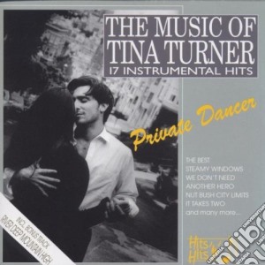 Tina Turner - The Music Of cd musicale di Tina Turner