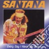 Santana - Every Day I Have The Blue cd