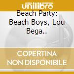 Beach Party: Beach Boys, Lou Bega.. cd