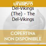 Del-Vikings (The) - The Del-Vikings cd