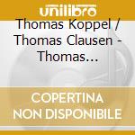 Thomas Koppel / Thomas Clausen - Thomas Koppel/Thomas Clausen/Anders Koppel cd