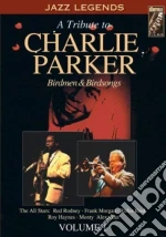 (Music Dvd) Charlie Parker: A Tribute To - Birdmen & Birdsongs Vol. 1 cd