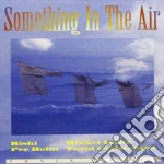 Rishi - Something In The Air cd