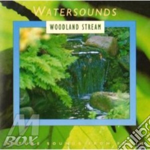 Nature Sounds - Woodland Stream cd musicale di NATURESOUNDS 1