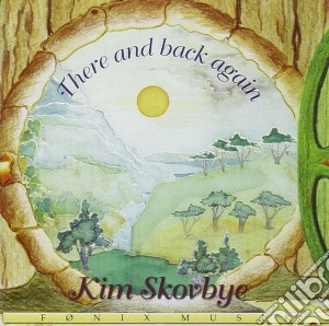 Skovbye Kim - There And Back Again cd musicale di SKOVBYE KIM