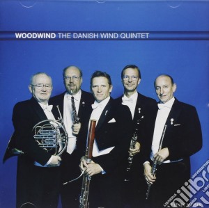 Danish Wind Quintet - Woodwind cd musicale di DANISH WIND QUINTET