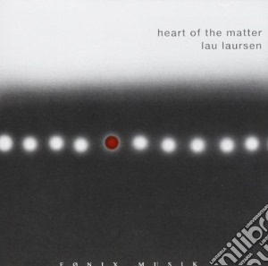 Laursen Lau - Heart Of The Matter cd musicale di Lau Laursen