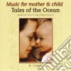 Music For Mother & C - Tales Of The Ocean cd