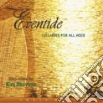 Skovbye Kim - Eventide - Lullabies For All Ages cd