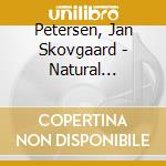 Petersen, Jan Skovgaard - Natural Harmonies cd musicale di PETERSEN JAN SKOVGAA