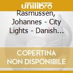 Rasmussen, Johannes - City Lights - Danish Evergreens cd