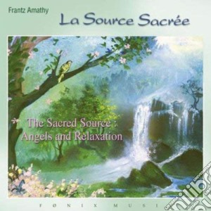 Frantz Amathy - La Source Sacree cd musicale di Frantz Amathy