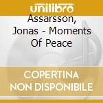 Assarsson, Jonas - Moments Of Peace cd