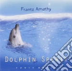 Frantz Amathy - Dolphin Spirit cd