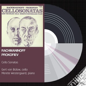 Sergei Prokofiev / Sergej Rachmaninov - Cello Sonatas cd musicale