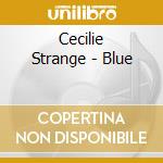 Cecilie Strange - Blue cd