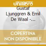 Gustaf Ljunggren & Emil De Waal - Mikroklima cd
