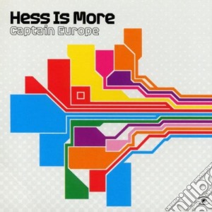 Hess Is More - Captain Europe cd musicale di HESS IS MORE