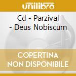 Cd - Parzival - Deus Nobiscum cd