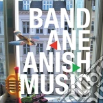 Band Ane - Anish Music cd