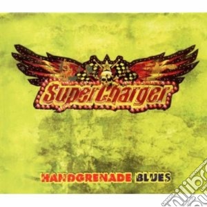Supercharger - Handgrenade Blues cd musicale di SUPERCHARGER