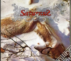 Saturnus - Paradise Belongs To You cd musicale di SATURNUS