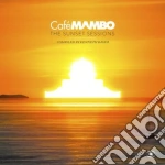 Cafe Mambo - The Sunset Sessions 2013 (2 Cd) cd