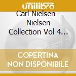 Carl Nielsen - Nielsen Collection Vol 4 - Chamber Music (3 Cd) cd musicale