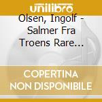 Olsen, Ingolf - Salmer Fra Troens Rare Klenodie 1739 cd